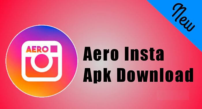 Download AeroInsta APK Latest Version 2023